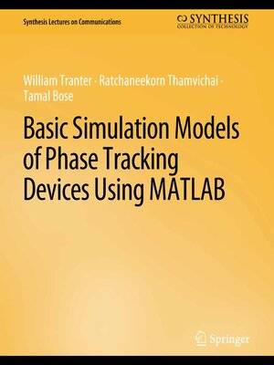 cover image of Basic Simulation Models of Phase Tracking Devices Using MATLAB